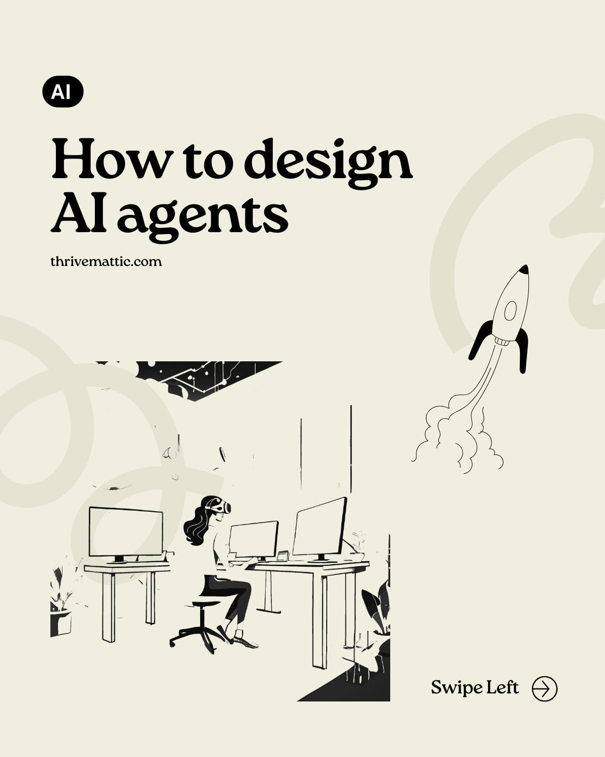 How to design AI agents